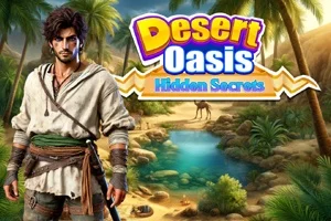 Desert Oasis - Hidden Secrets